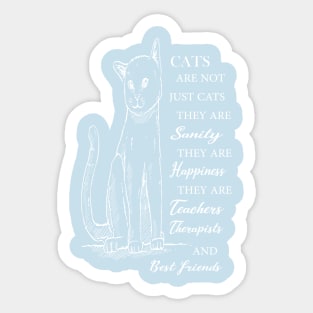 cats are not just cats cute gift for cats lovers Sticker